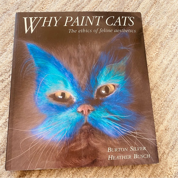 Why Paint Cats Feline Aesthetics Soft Cover Book - Picture 1 of 12